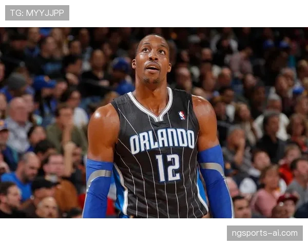 德怀特·霍华德篮下强攻提升防守效率明显拉开队内内线差距