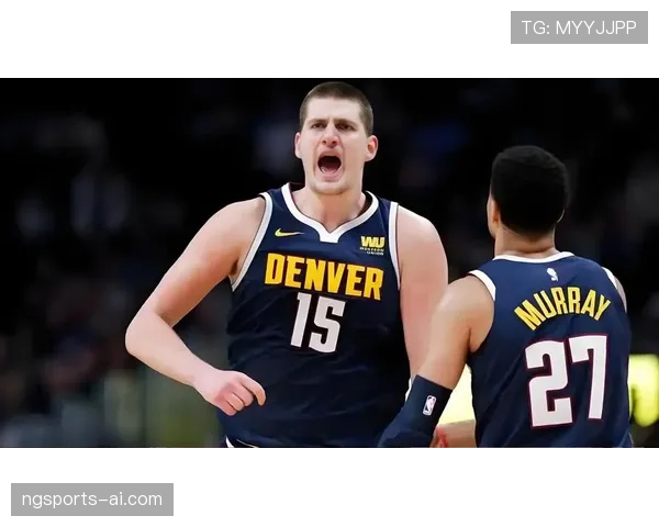 穆雷突破创造机会效率提升显著 拉开球队进攻空间明显